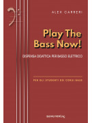 Play The Bass Now!
