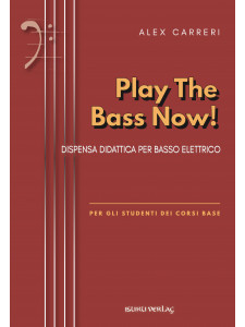 Play The Bass Now!