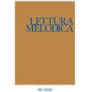 Lettura Melodica Volume 1