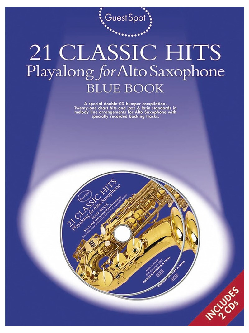 Guest Spot: 21 Classic Hits Playalong For Alto Saxophone - Blue Book (book/2 CD)
