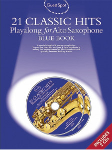 Guest Spot: 21 Classic Hits Playalong For Alto Saxophone - Blue Book (book/2 CD)