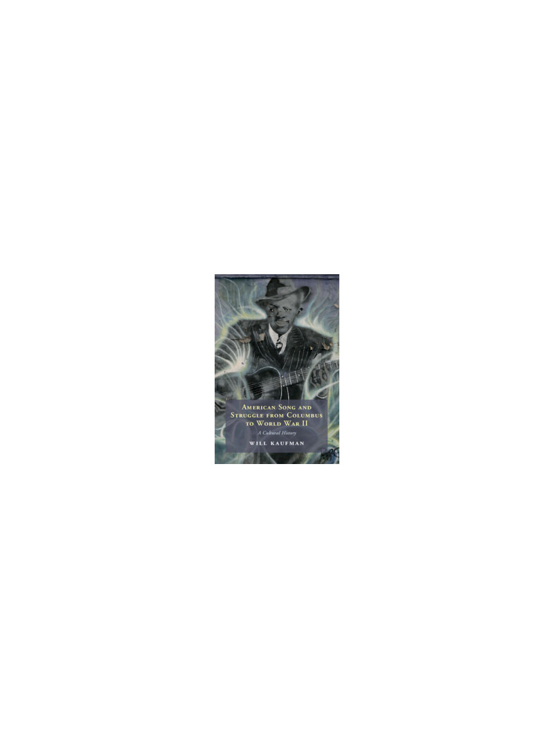 American Song and Struggle from Columbus to World War 2