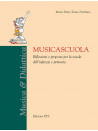MusicaScuola - Riflessioni e proposte per la scuola dell'infanzia e primaria