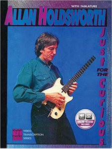 Allan Holdsworth: Just for the Curious (book/ Online Audio)