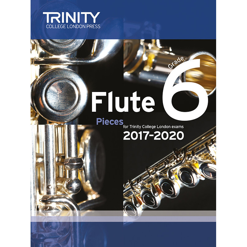 Flute Exam Pieces Grade 6, 2017–2020 (score & part)