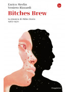 Bitches Brew: Genesi del capolavoro di Miles Davis