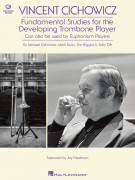 Vincent Cichowicz – Fundamental Studies for Trombone (libro/Audio Online)