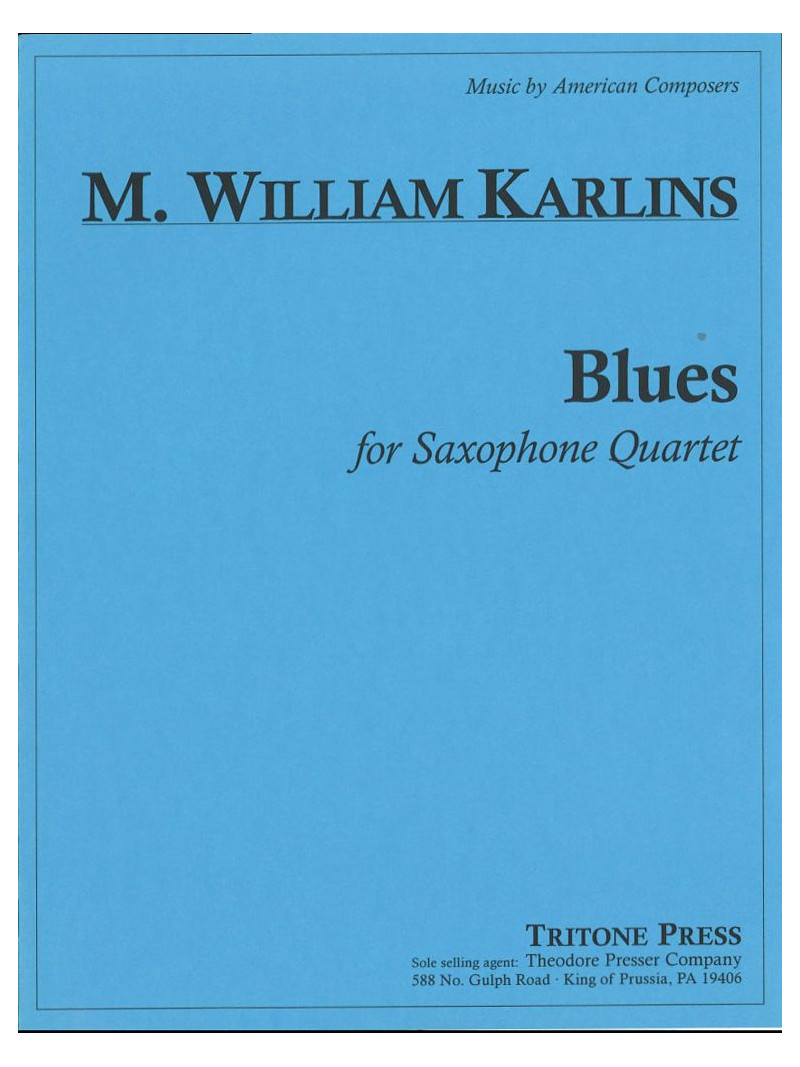 William Karlins: Blues (for Saxophone Quartet)