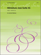 Miniature Jazz Suite 6