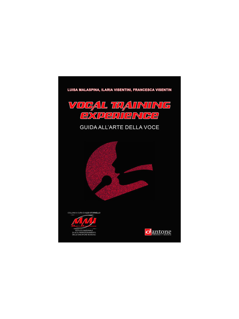 Vocal training experience. Guida all'arte della voce