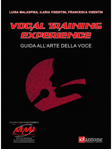 Vocal training experience. Guida all'arte della voce