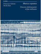 Musica Espansa. Percorsi elettroacustici di fine millennio