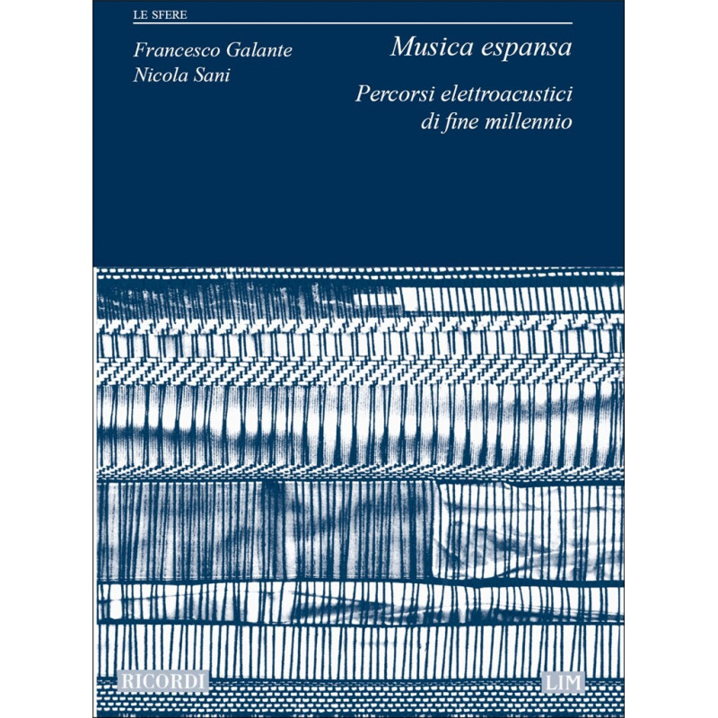 Musica Espansa. Percorsi elettroacustici di fine millennio