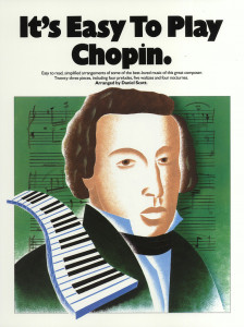 It's Easy to Play Chopin