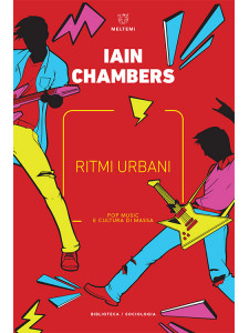 Ritmi Urbani. Pop music e cultura di massa