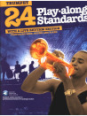 24 Play-Along Standards Trumpet (book/Audio Online)