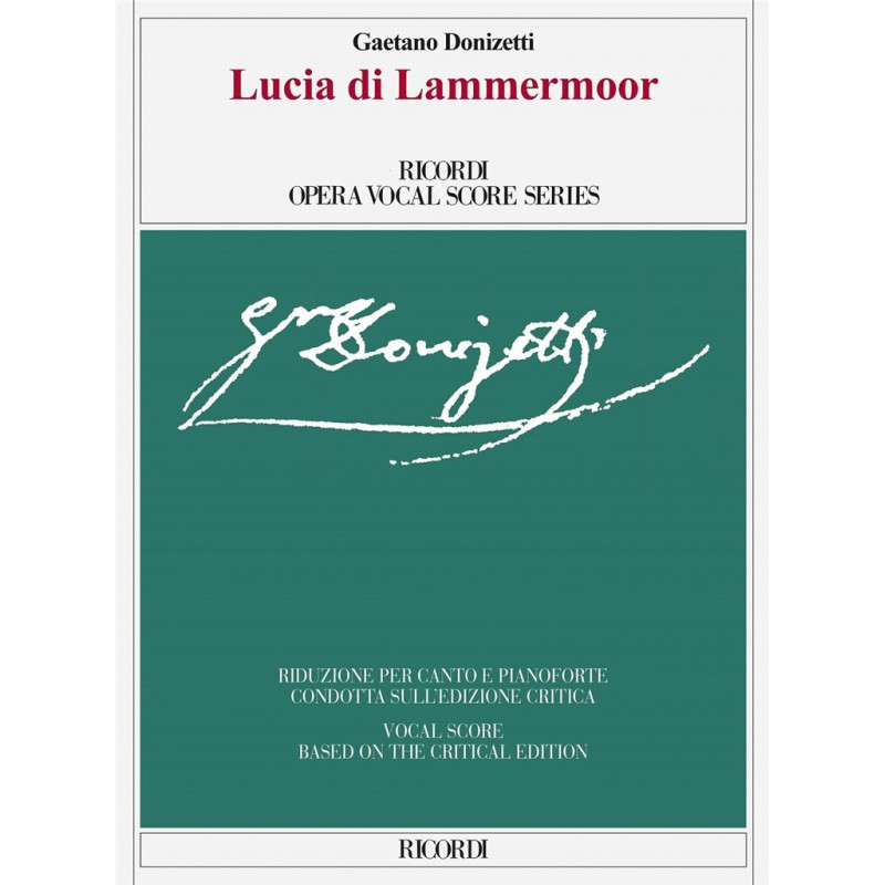 Gaetano Donizetti - Lucia di Lammermoor