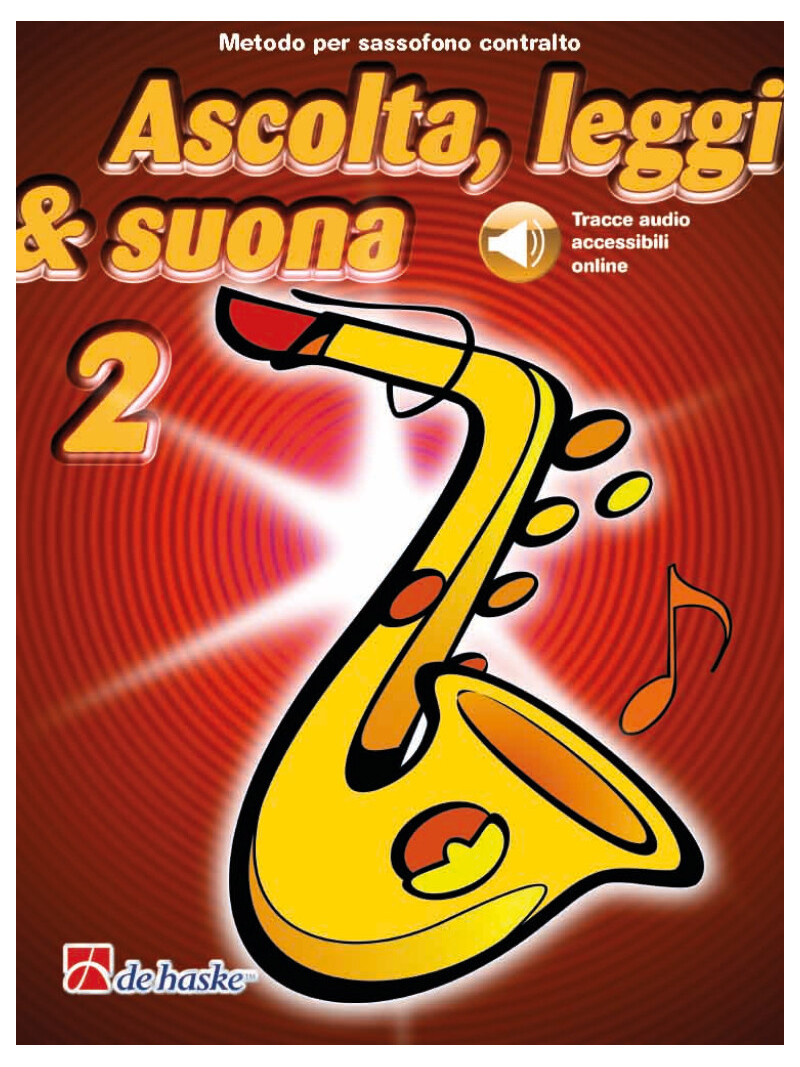 Ascolta, leggi & suona: metodo per sax alto 2 (libro/CD)