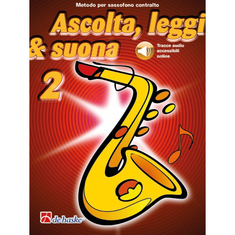 Ascolta, leggi & suona: metodo per sassofono alto 2 (libro/Audio Online)