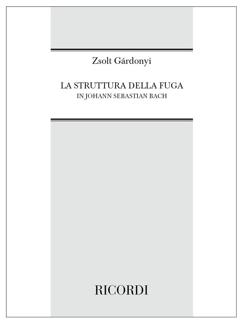 La struttura della fuga in J. S. Bach