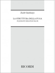 La struttura della fuga in Johann Sebastian Bach