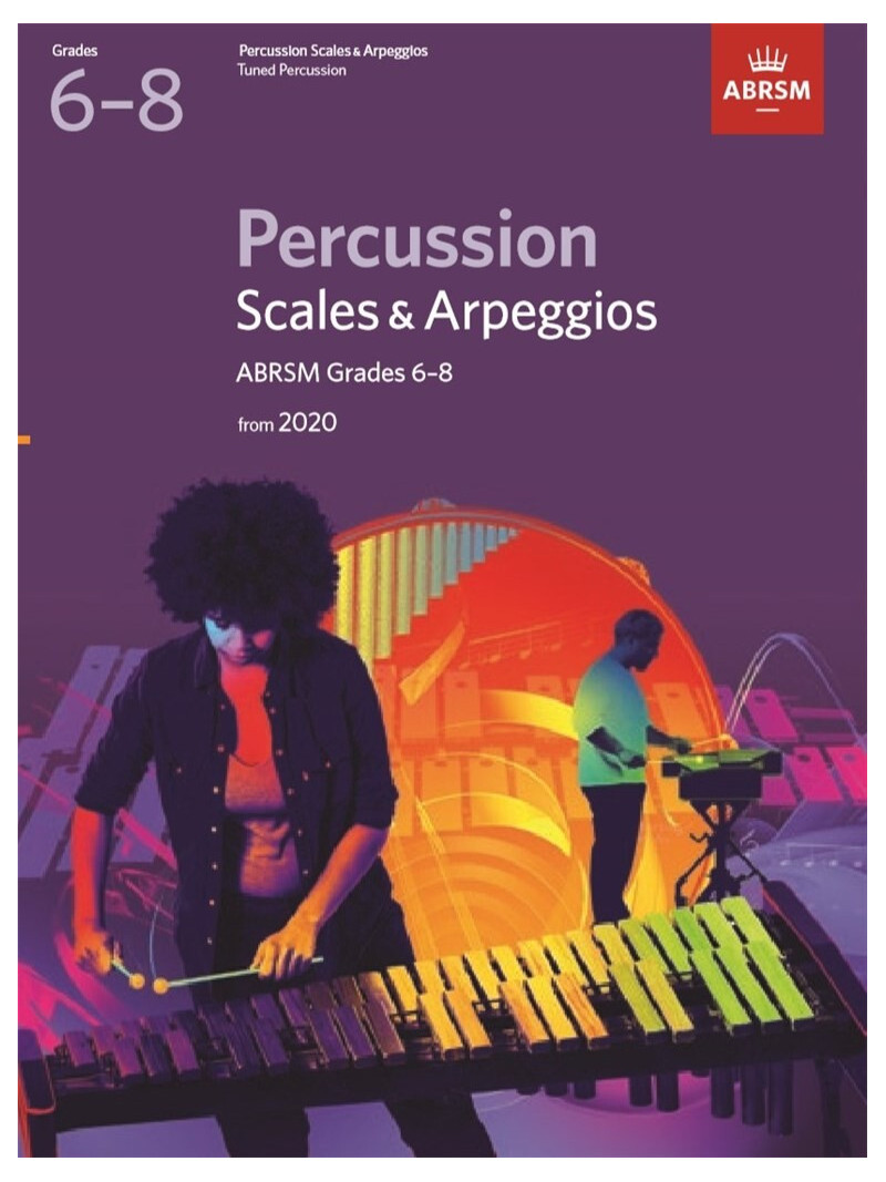ABRSM Percussion Scales & Arpeggios, Grades 6-8: from 2020