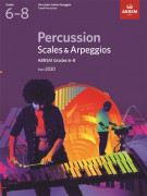 ABRSM Percussion Scales & Arpeggios, Grades 6-8: from 2020