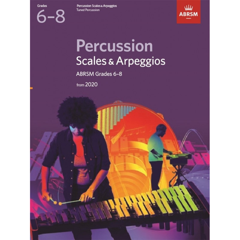 ABRSM Percussion Scales & Arpeggios, Grades 6-8: from 2020