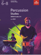 ABRSM Percussion Studies, Grades 6-8: from 2020