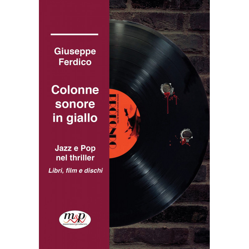 Colonne sonore in giallo. Jazz e pop nel thriller