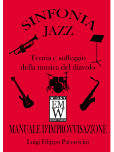 Sinfonia Jazz – Armonia e Solfeggio della musica del diavolo