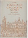 Veneziane, Gagliarde, Danze (Chitarra)