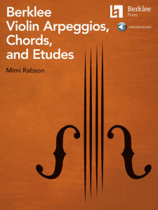 Berklee Violin Arpeggios, Chords, And Etudes (libro/Audio Online)