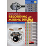 Sound Advice on Recording & Mixing Drums (book/CD)