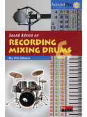 Sound Advice on Recording & Mixing Drums (book/CD)
