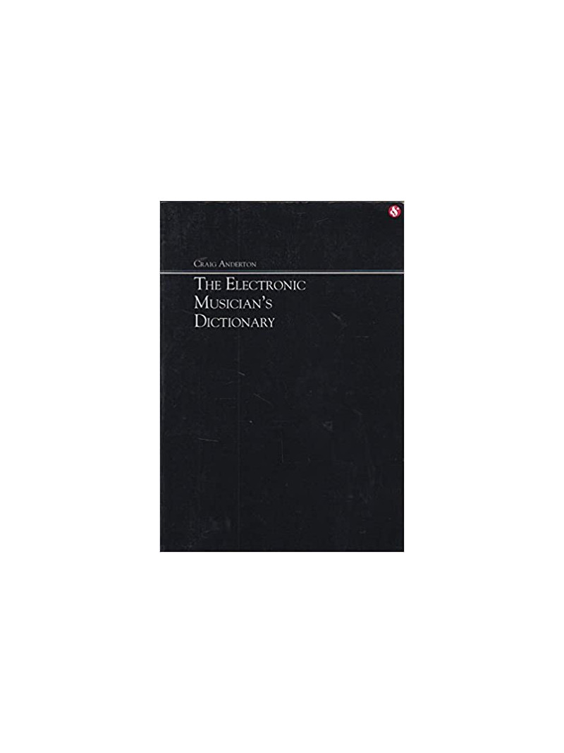 The Electronic Musician's Dictionary