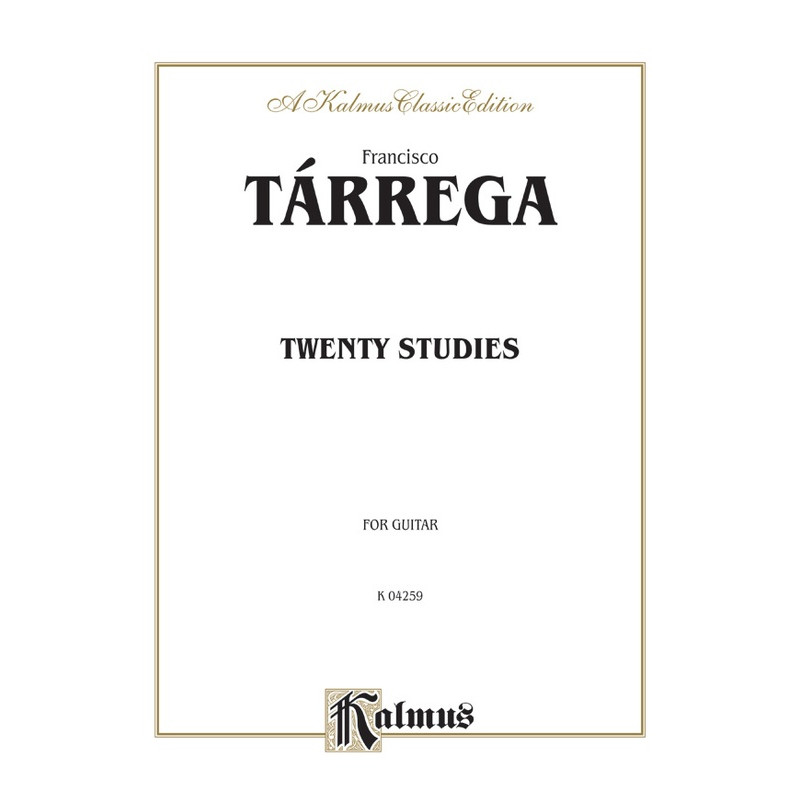 Francisco Tárrega - Twenty Studies for Guitar