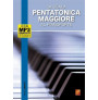 La scala pentatonica maggiore al pianoforte (libro/MP3)