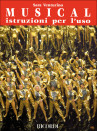 Musical. Istruzioni per l'uso