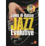 Linee di basso jazz evolutive (libro/Audio Video)