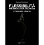 Flessibilità. Metodo per tromba - Studio del legato IN ARRIVO