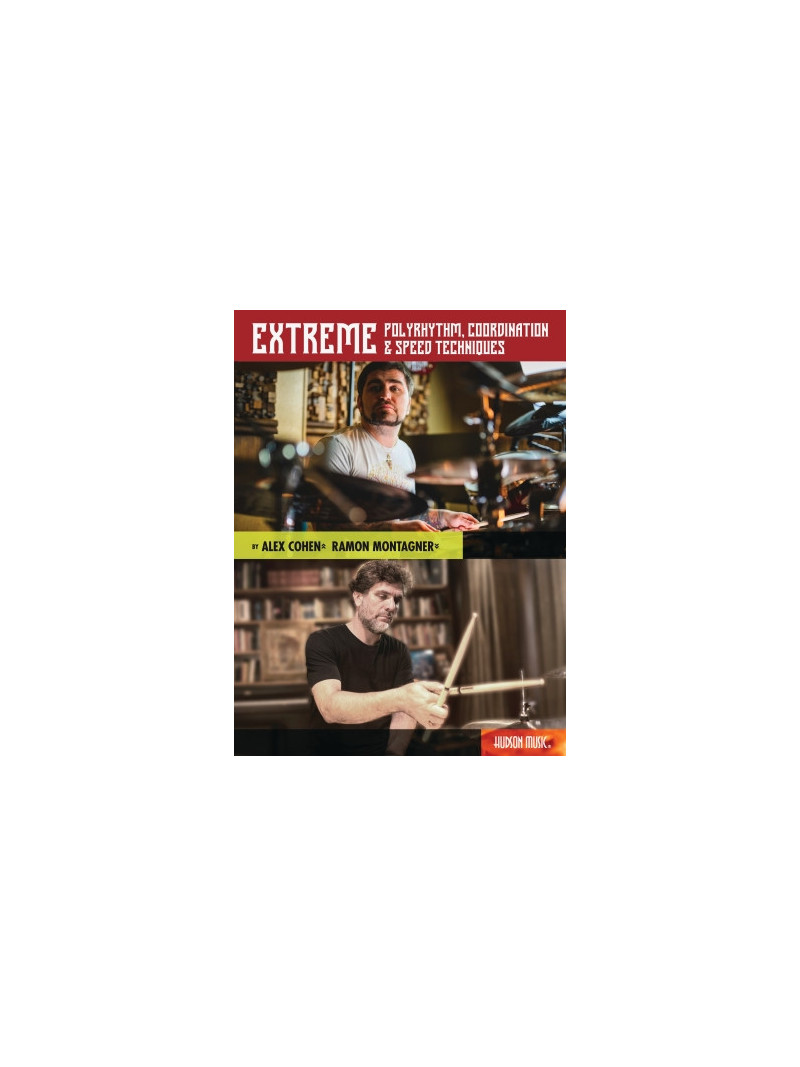 Extreme Polyrhythm, Coordination & Speed Techniques (libro/Video Online)