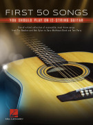 First 50 Songs You Should Play on 12-String Guitar