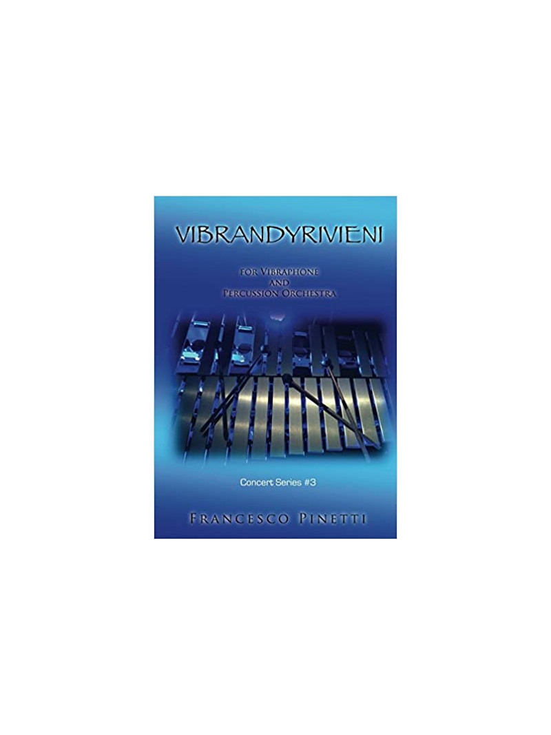 VIBRANDYRIVIENI - (vibraphone and percussion orchestra)