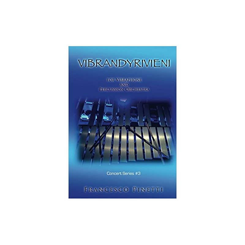 VIBRANDYRIVIENI - (vibraphone and percussion orchestra)