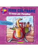 Le fiabe del jazz: John Coltrane (libro/CD)