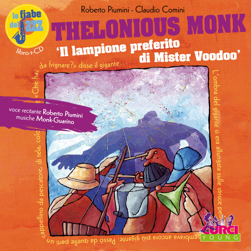 Le fiabe del jazz: Thelonious Monk (libro/CD)