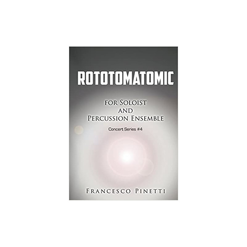 Francesco Pinetti - Rototomatomic