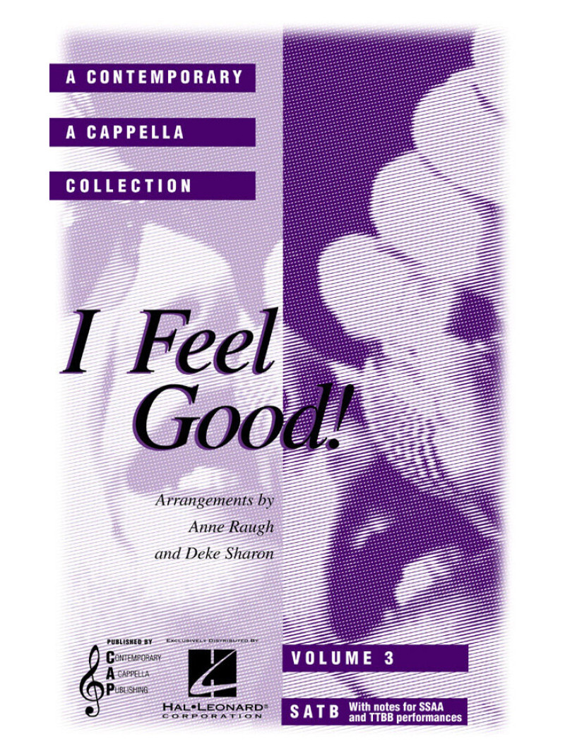 I Feel Good (A Contemporary A Cappella Collection)