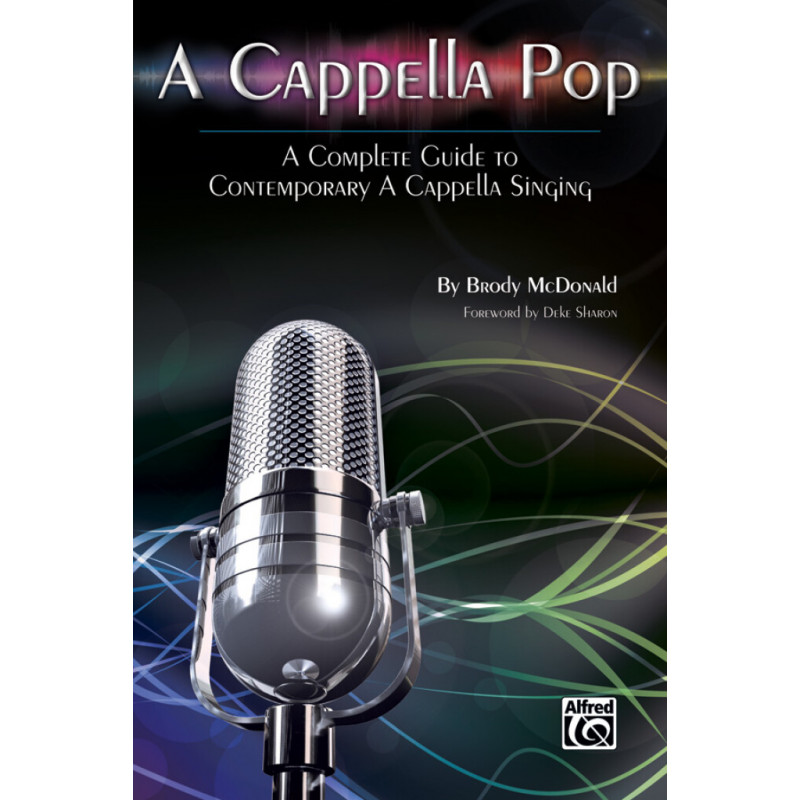 choral method, Brody McDonald a cappella pop